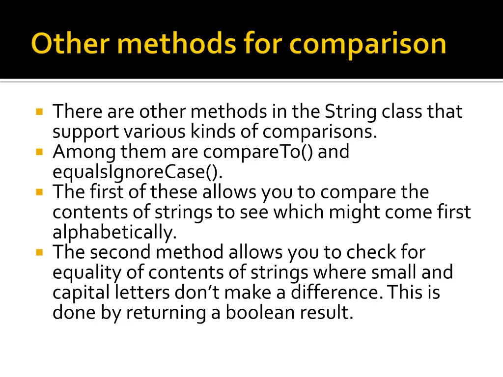 there are other methods in the string class that