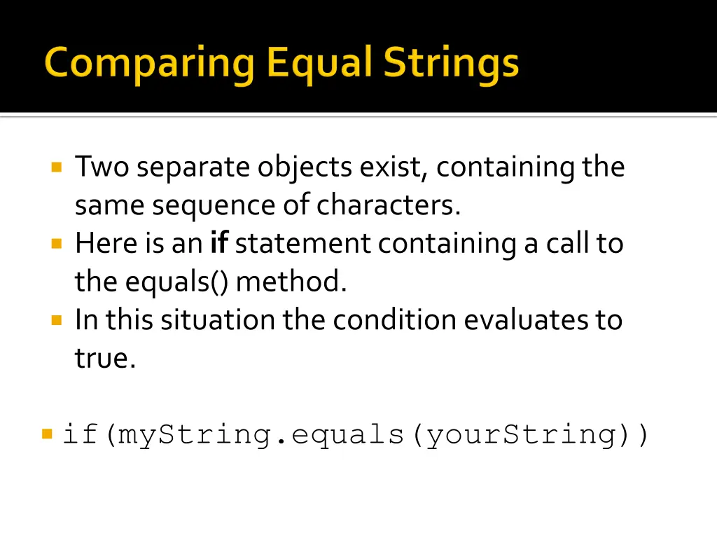 two separate objects exist containing the same