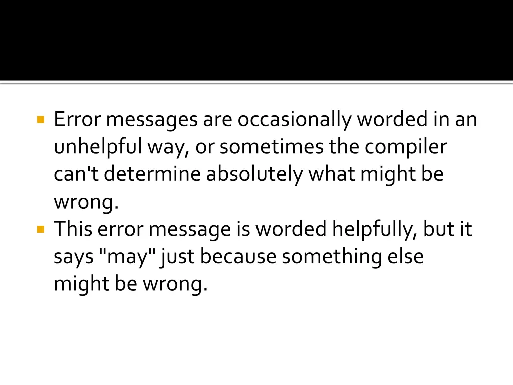 error messages are occasionally worded