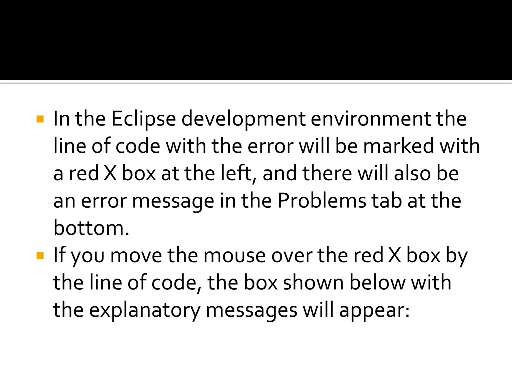 in the eclipse development environment the line