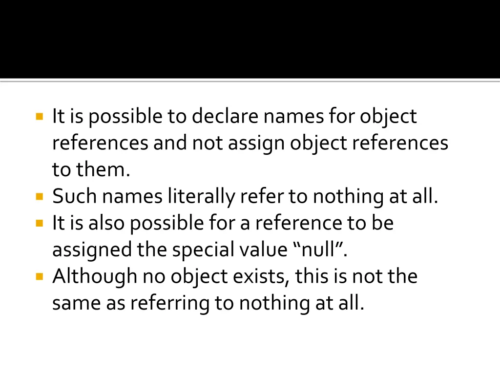 it is possible to declare names for object