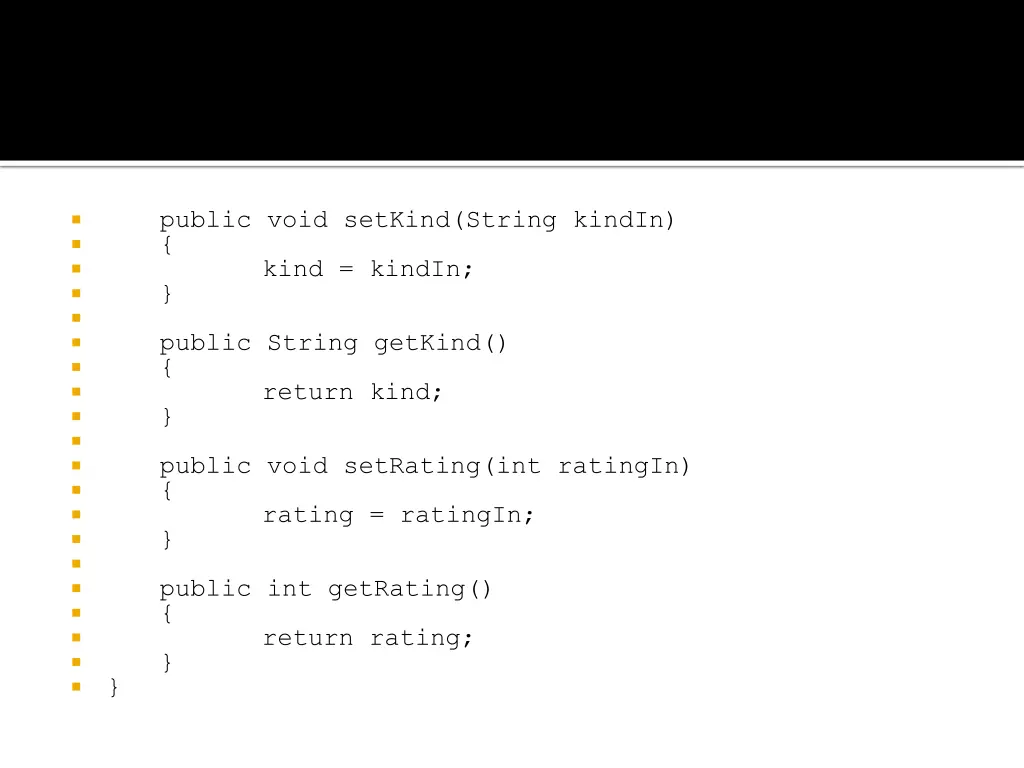 public void setkind string kindin kind kindin
