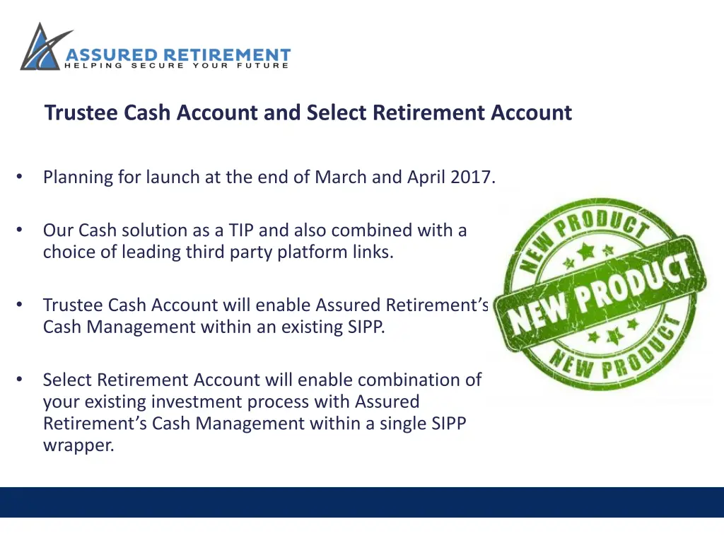 trustee cash account and select retirement account