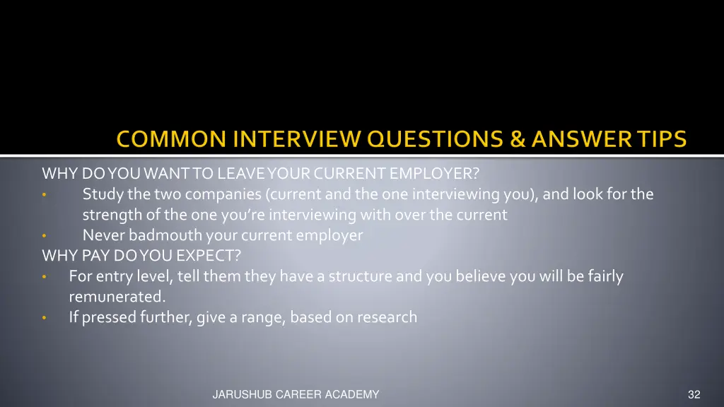 why do you want to leave your current employer