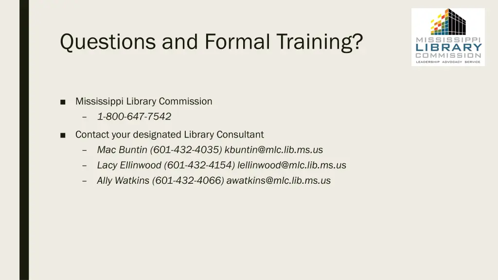 questions and formal training
