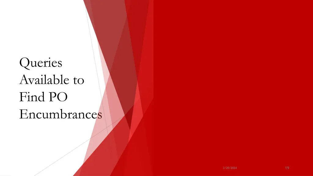 queries available to find po encumbrances