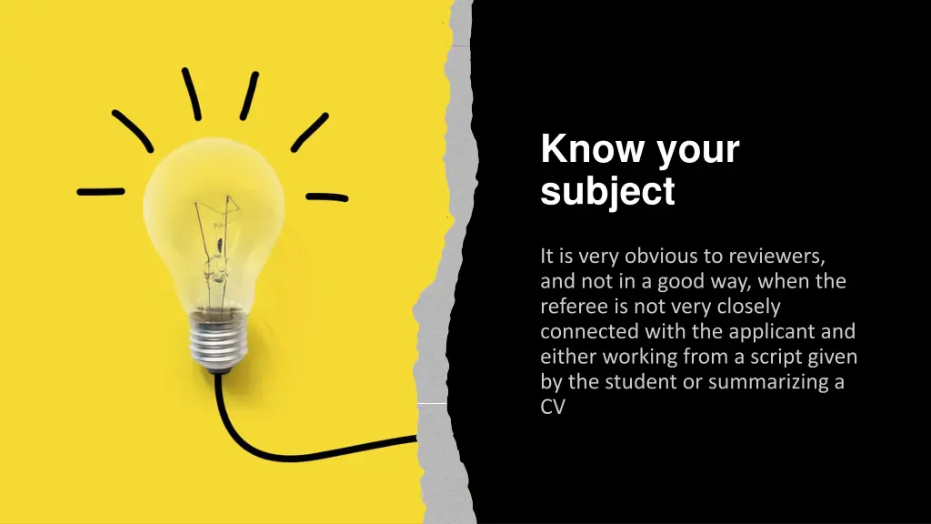 know your subject