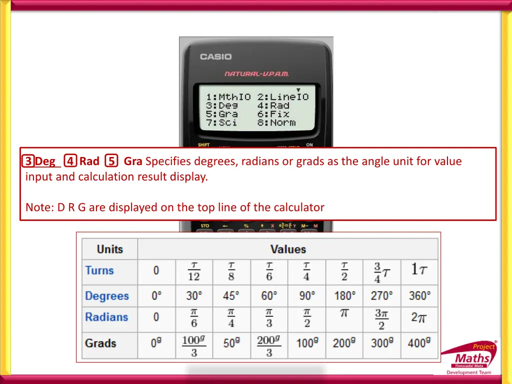 3 deg 4 rad 5 gra specifies degrees radians