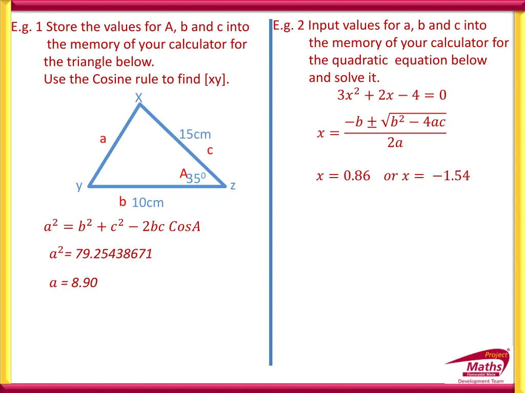 e g 2 input values for a b and c into the memory