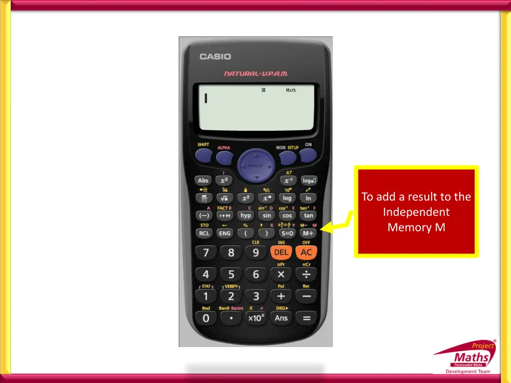 to add a result to the independent memory m