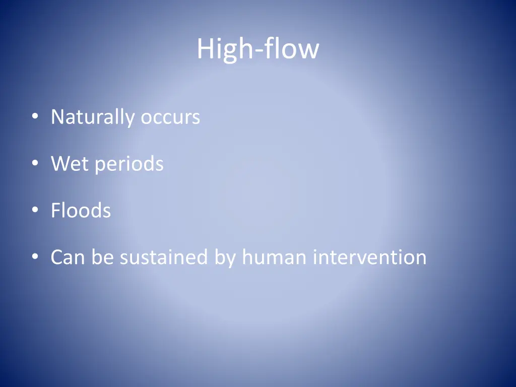 high flow