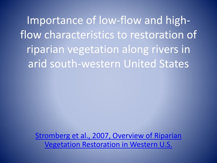 importance of low flow and high flow