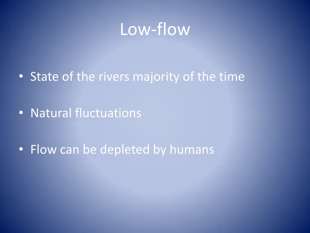 low flow