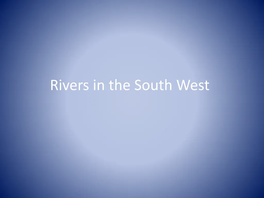 rivers in the south west