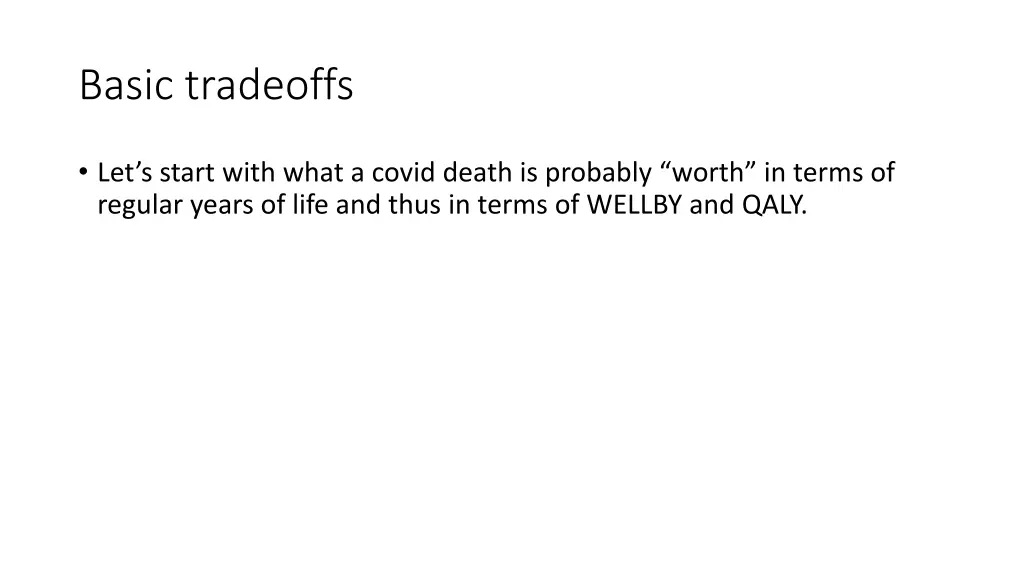 basic tradeoffs