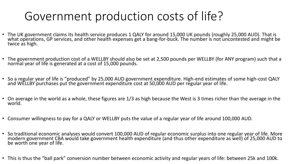 government production costs of life