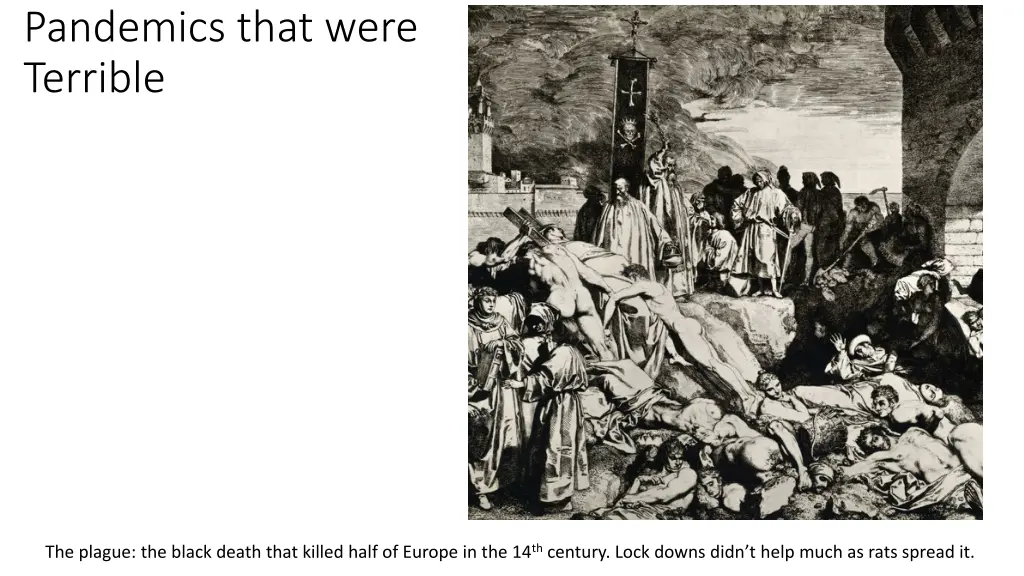 pandemics that were terrible