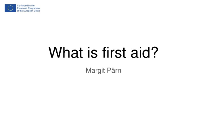 what is first aid