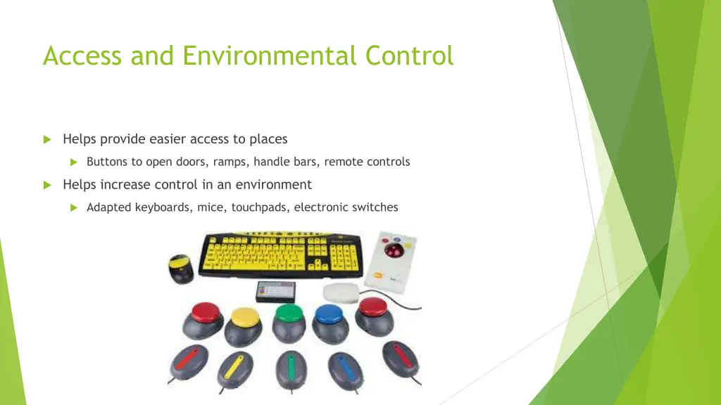 access and environmental control