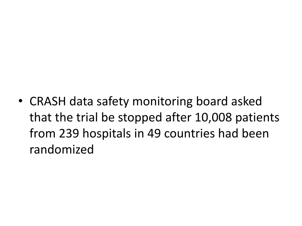 crash data safety monitoring board asked that