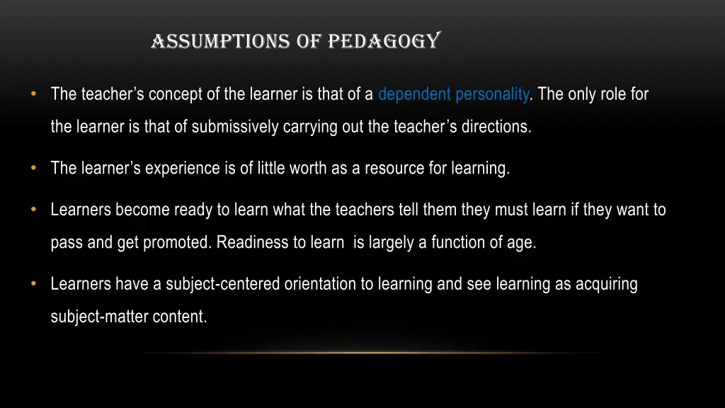assumptions of pedagogy
