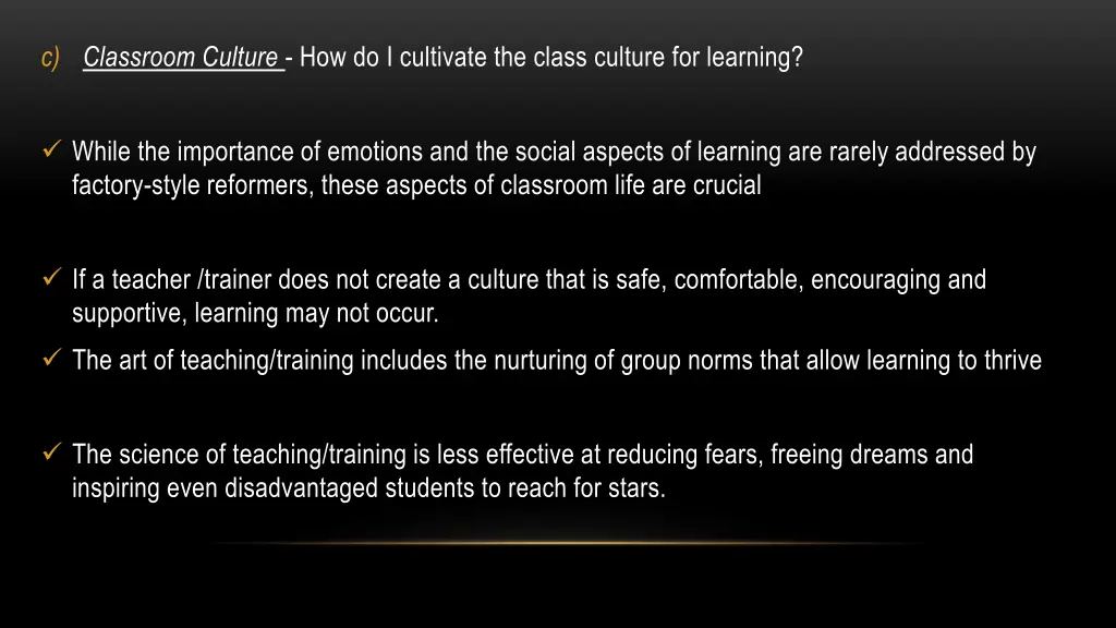c classroom culture how do i cultivate the class