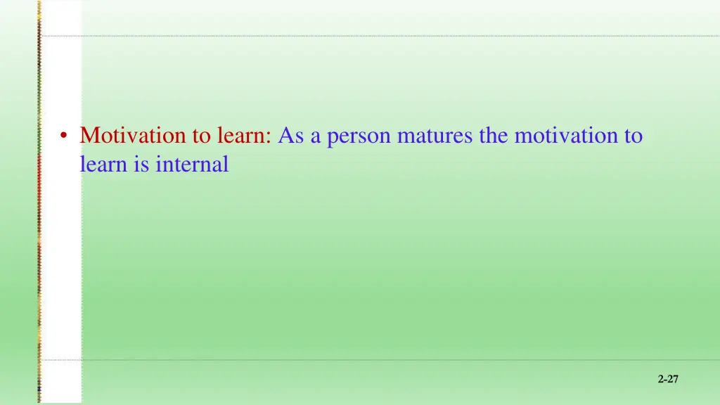 motivation to learn as a person matures