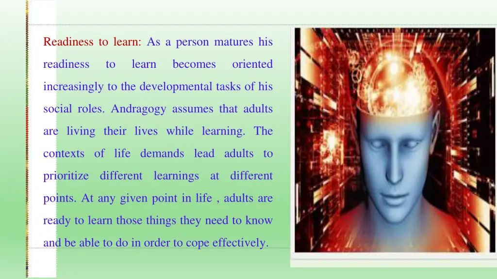 readiness to learn as a person matures his