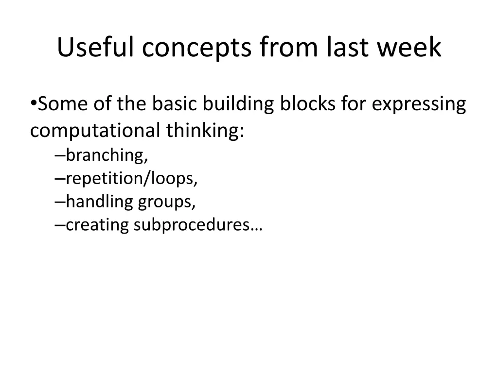 useful concepts from last week