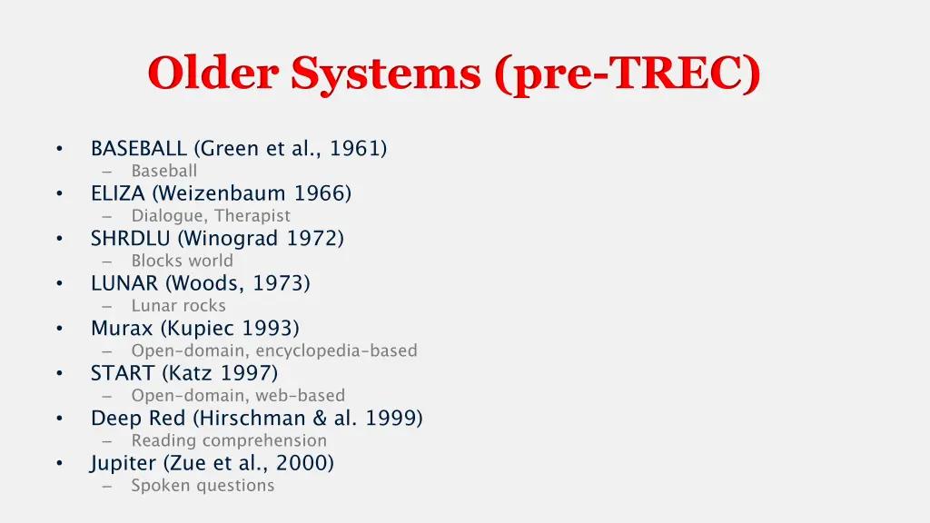 older systems pre trec