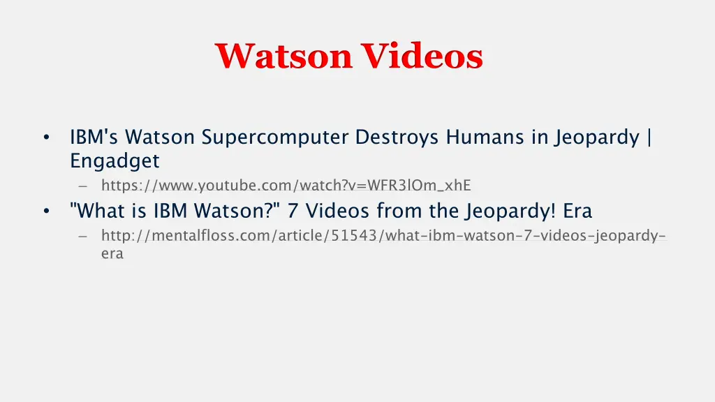 watson videos