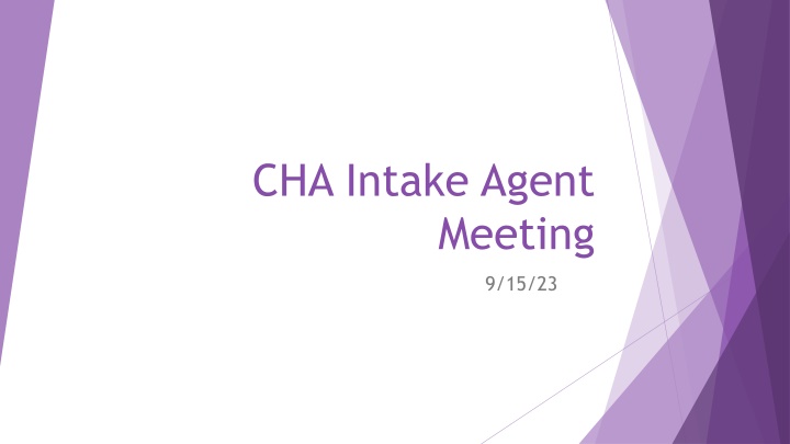 cha intake agent