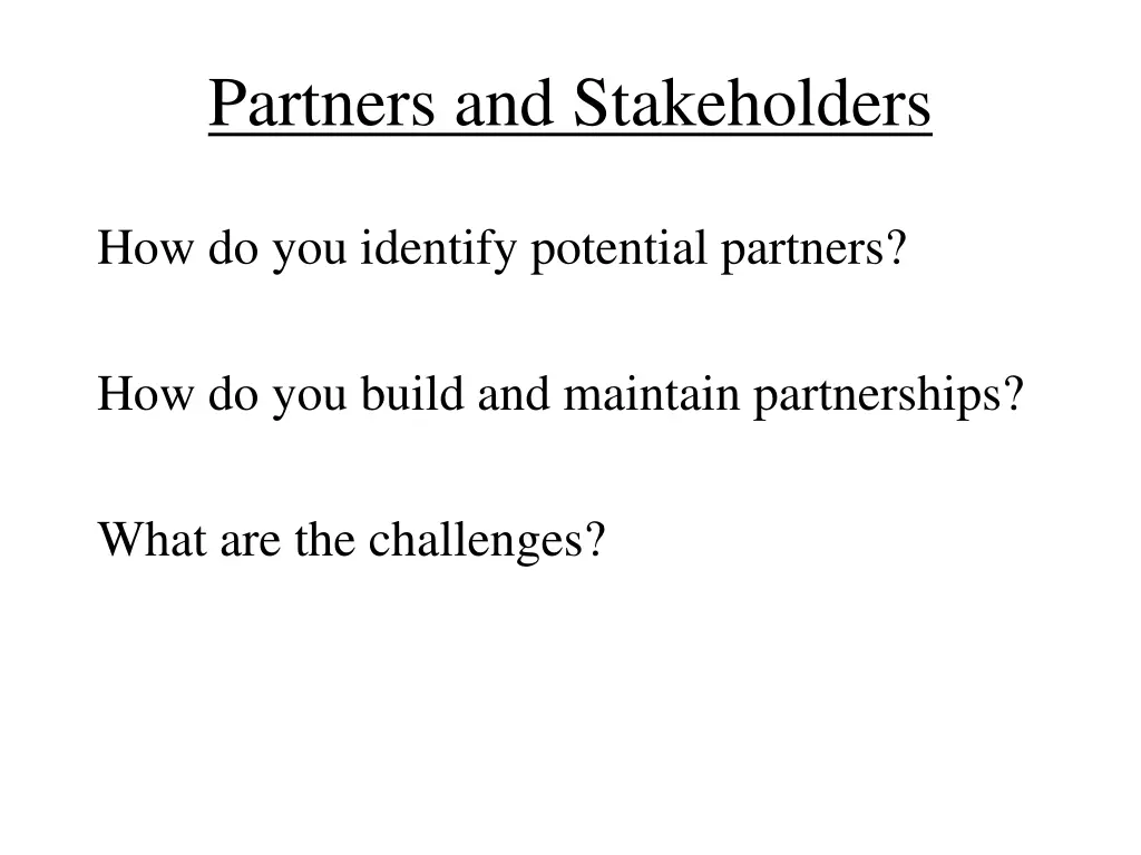 partners and stakeholders