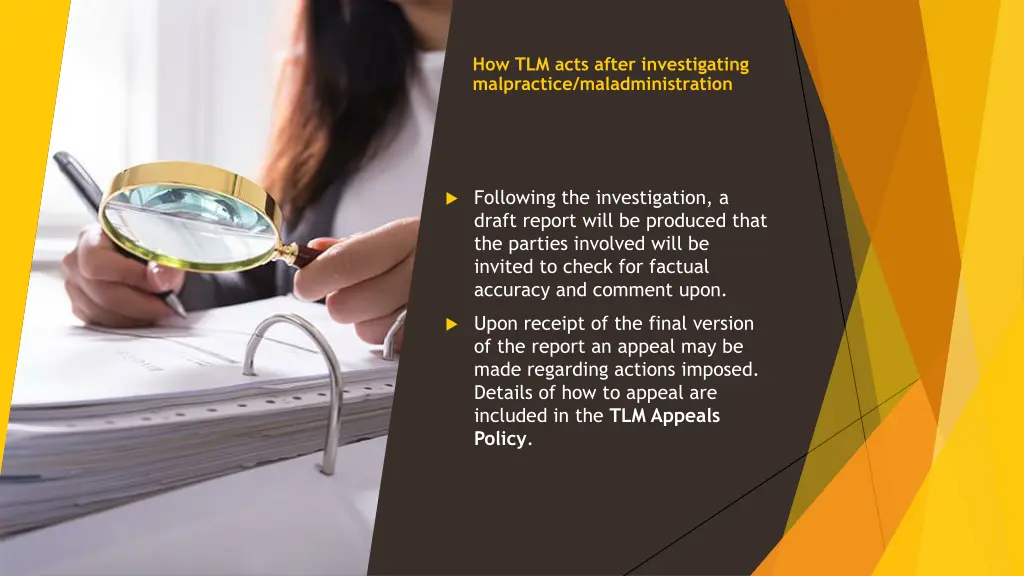 how tlm acts after investigating malpractice
