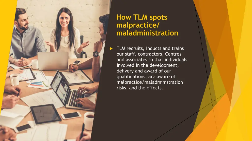 how tlm spots malpractice maladministration