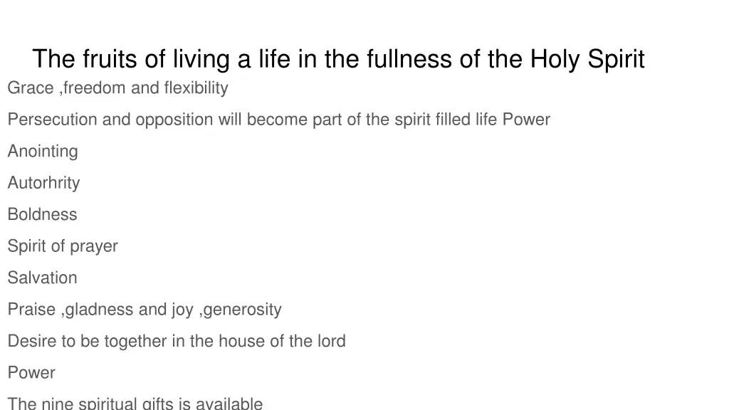 the fruits of living a life in the fullness