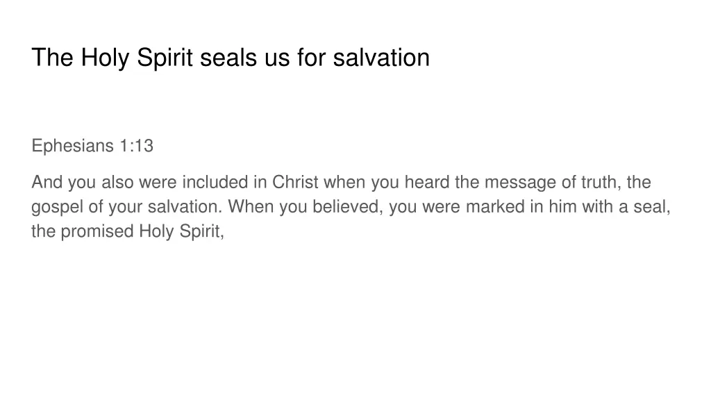 the holy spirit seals us for salvation