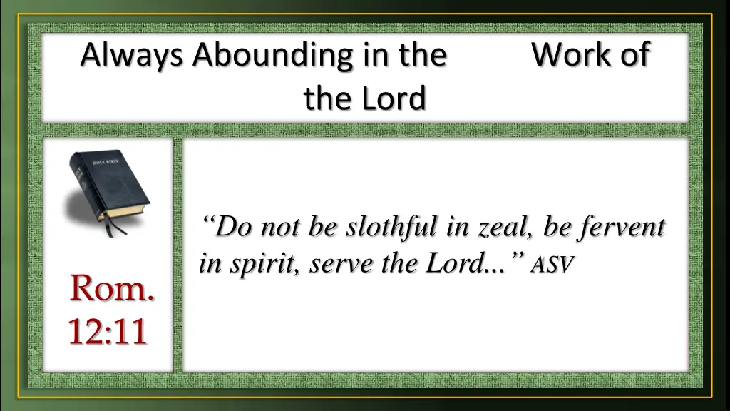 always abounding in the work of the lord 11