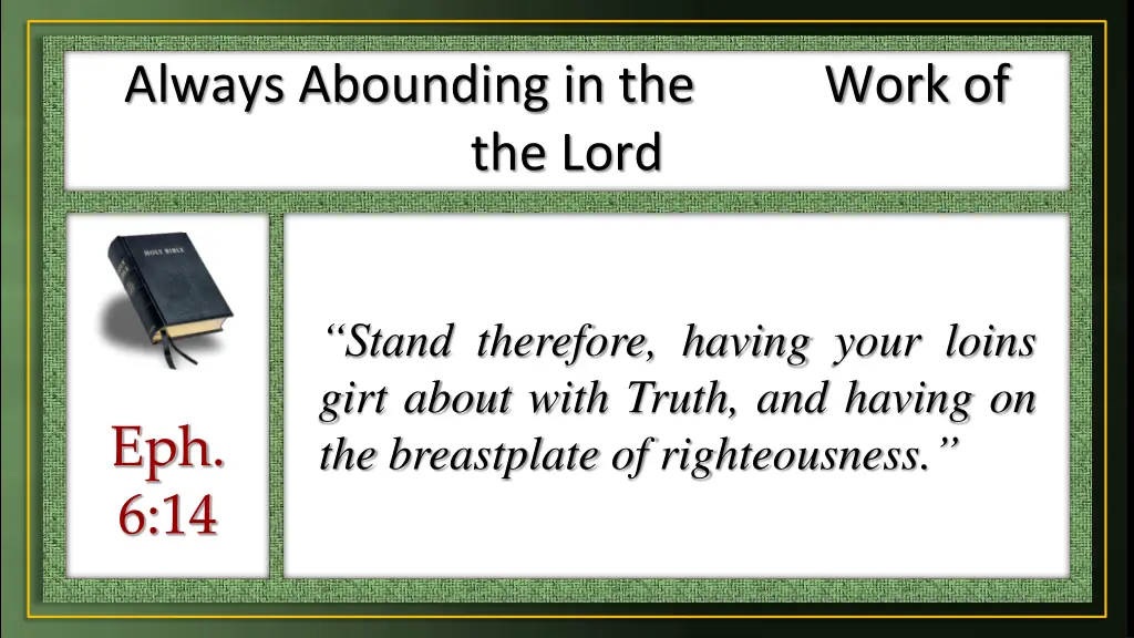 always abounding in the work of the lord 5