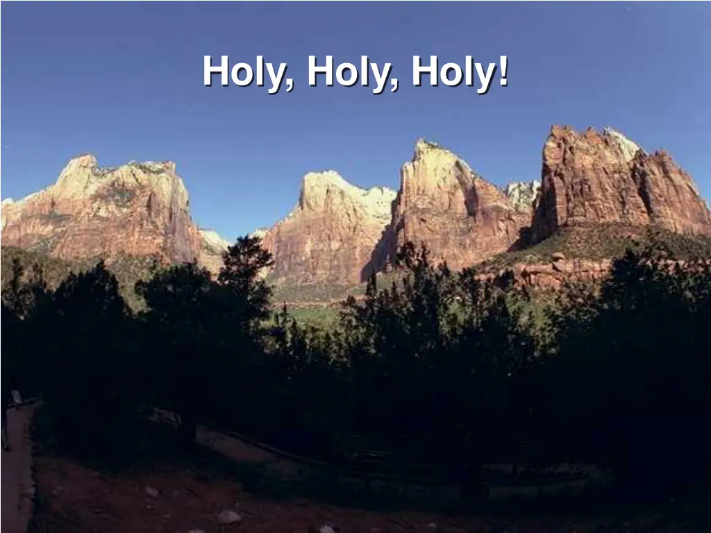 holy holy holy