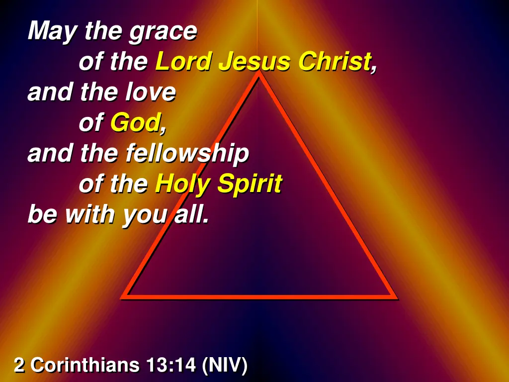 may the grace of the lord jesus christ