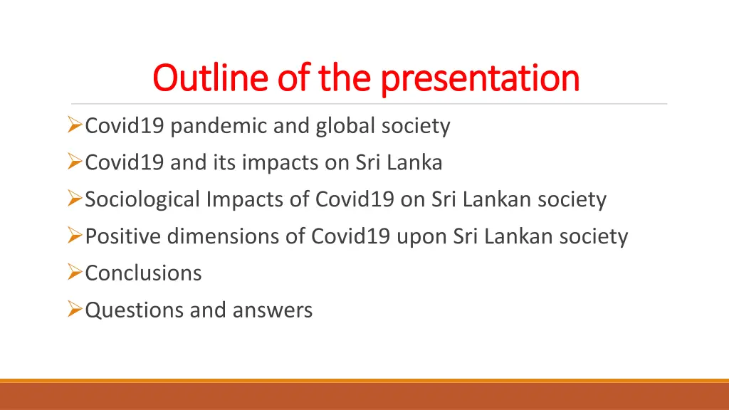 outline of the presentation outline