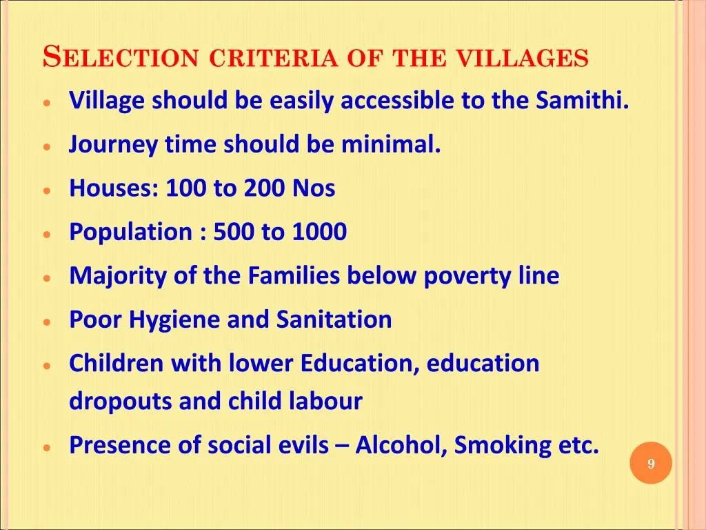 s election criteria of the villages