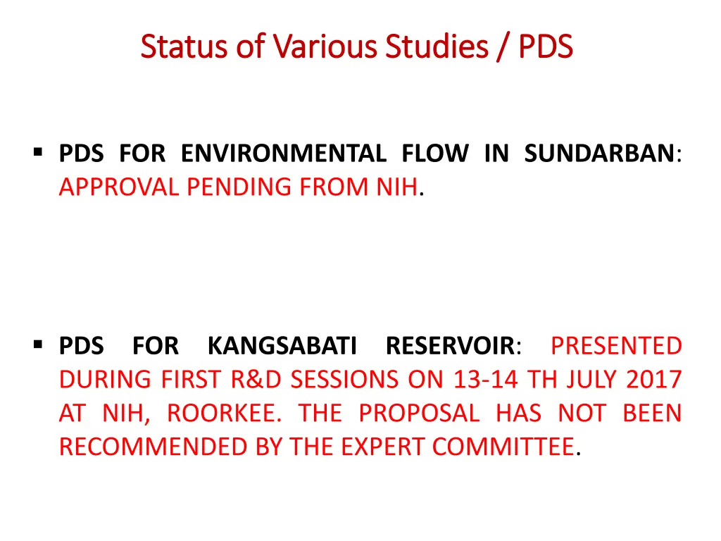 status of various studies pds status of various