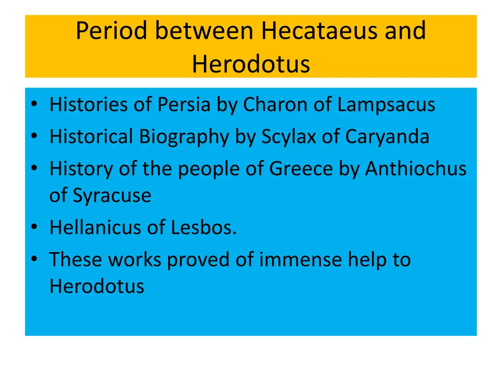 period between hecataeus and herodotus