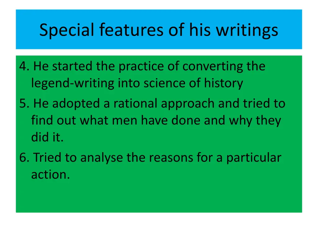 special features of his writings 1