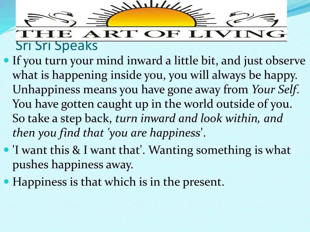 sri sri speaks if you turn your mind inward