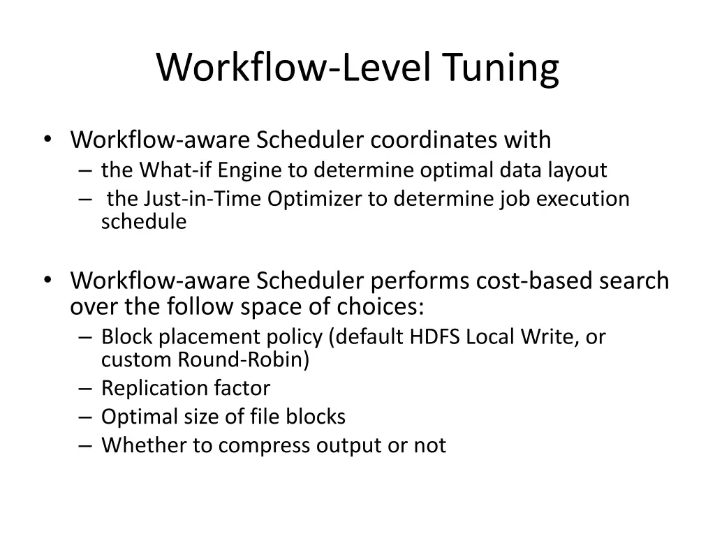 workflow level tuning 2