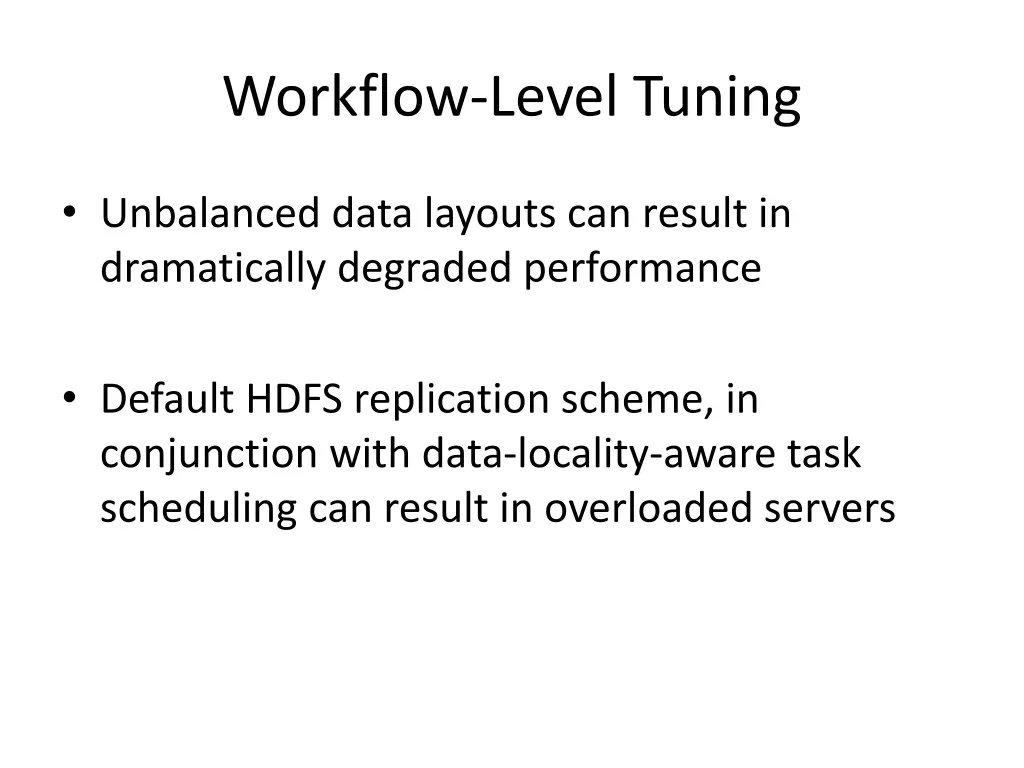 workflow level tuning