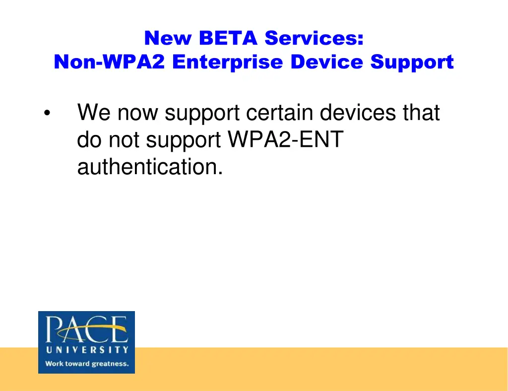 new beta services non wpa2 enterprise device